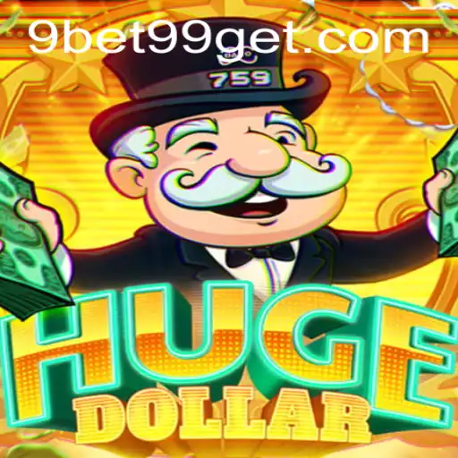 Exploring the Dynamic World of HugeDollar: Unveiling 9bet99