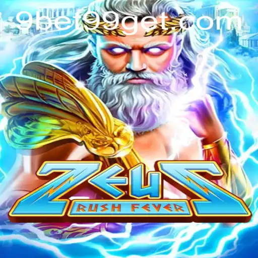 Experience the Thrill in ZeusRushFever with 9bet99